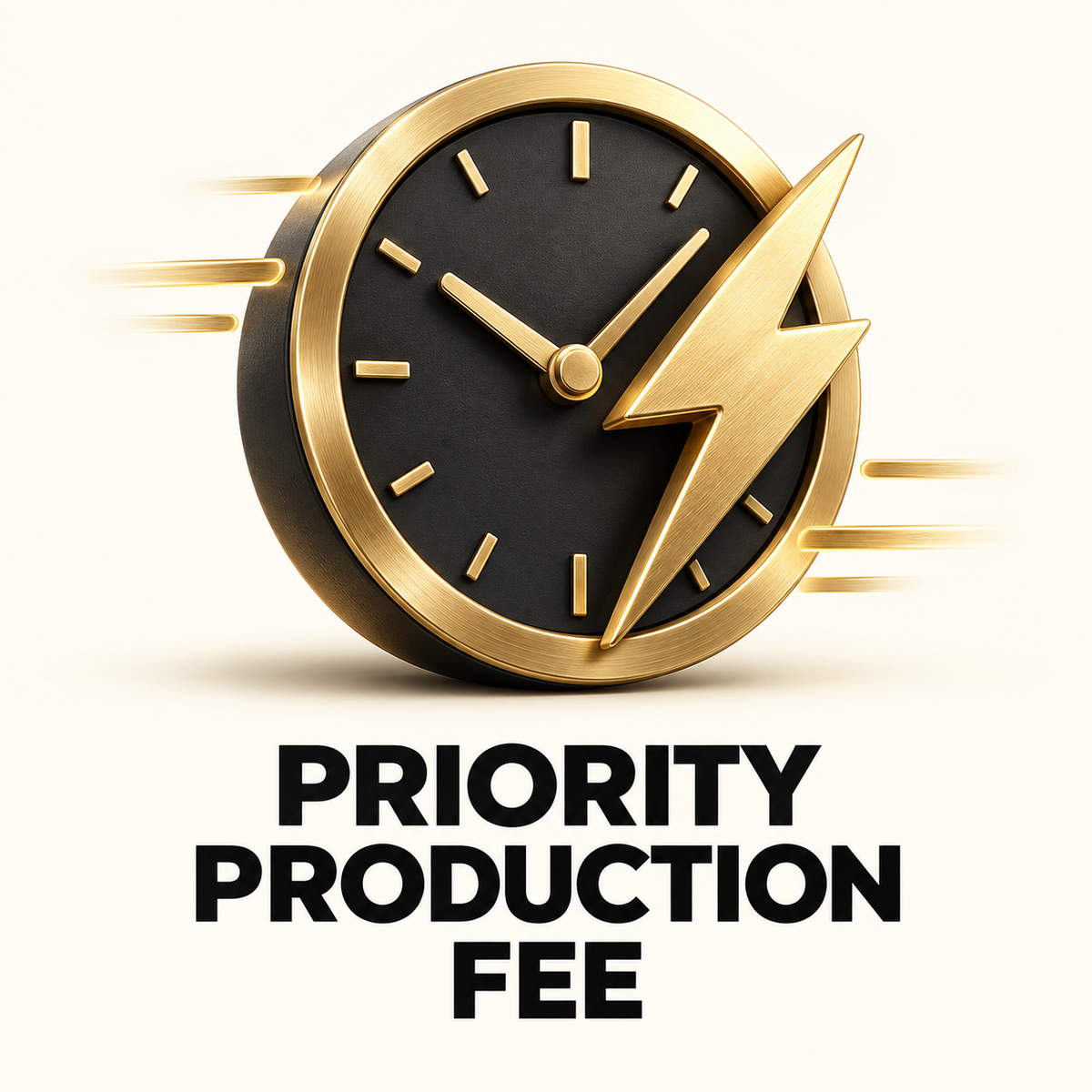 Priority Production Fee; custom design example